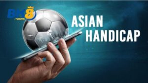 Kèo Châu Á Cá Cược Siêu Hay Siêu Chất Chỉ Có Tại Bk8  3 Xác định Kèo Châu Á