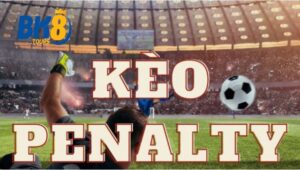 Cách đặt cược bóng đá Bk8 Kèo Penalty