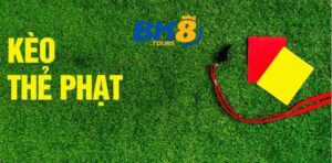 Soi kèo thẻ phạt là một lựa chọn thú vị